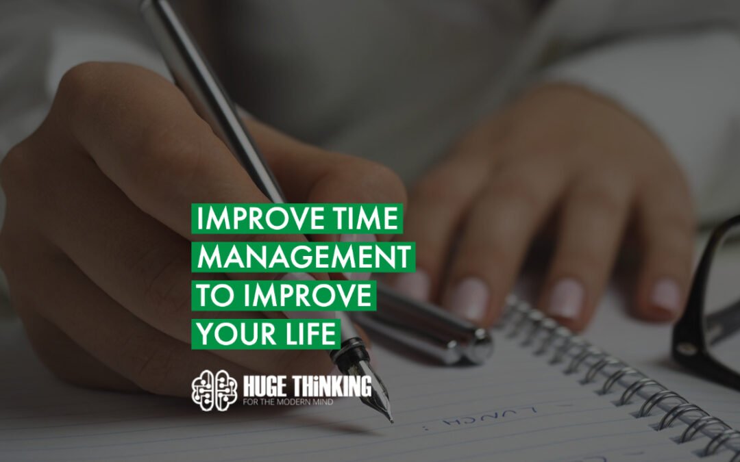 Improve Your Task Management to Improve Your Overall Life